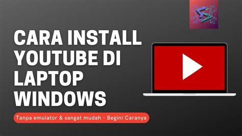 Cara Download Video Dari Youtube Di Laptop